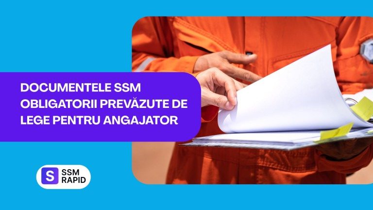 lista minimă de documente SSM prevăzute în legislație ca fiind obligatorii pentru angajator