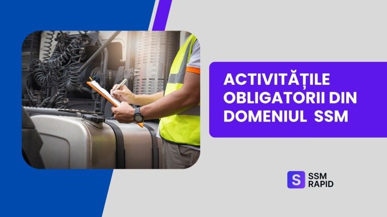 activitățile obligatorii din SSM