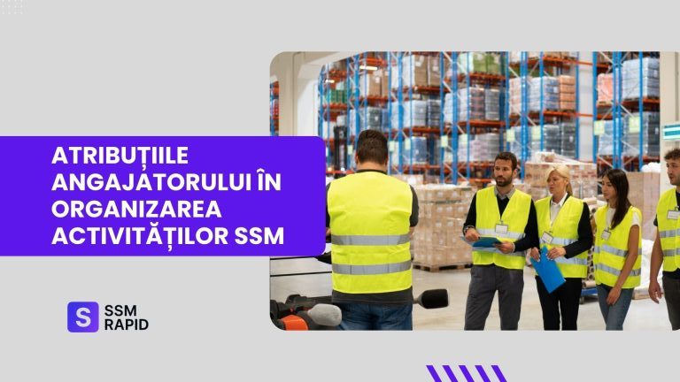 atribuțiile angajatorului în organizarea SSM