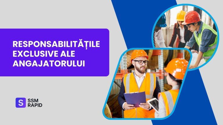 responsabilități SSM angajator